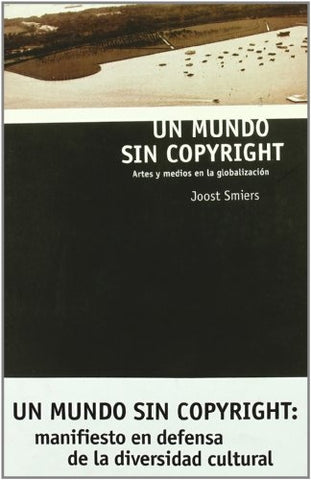 MUNDO SIN COPYRIGHT, UN | JOOST SMIERS