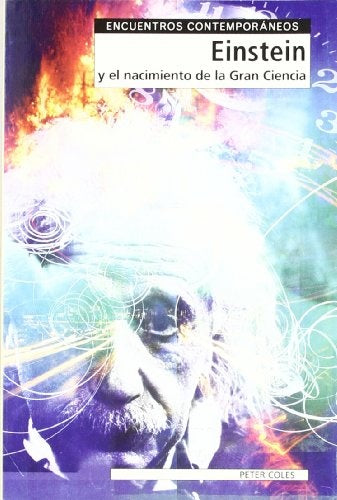 EINSTEIN Y NACIMIENTO GR.CIENC | PETER COLES