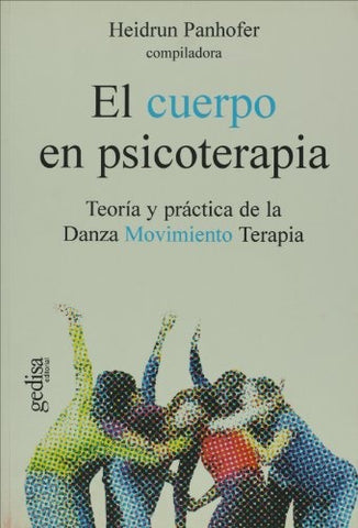 EL CUERPO EN PSICOTERAPIA | HEIDRUN PANHOFER