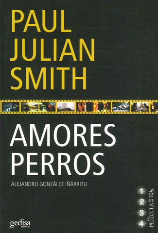 AMORES PERROS | PAUL JULIAN SMITH