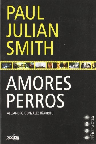 AMORES PERROS | PAUL JULIAN SMITH