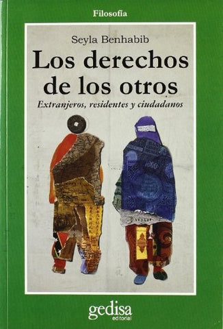 LOS DERECHOS DE LOS OTROS.. | SEYLA BENHABIB