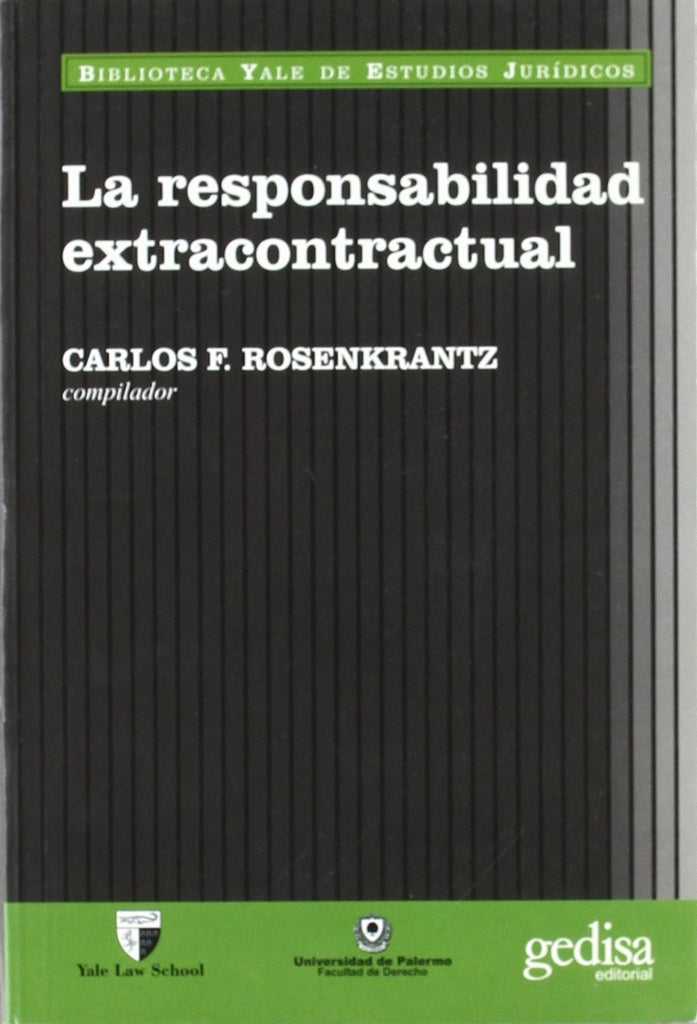 La responsabilidad extracontractual | Rosenkranzt-Rosenkranzt