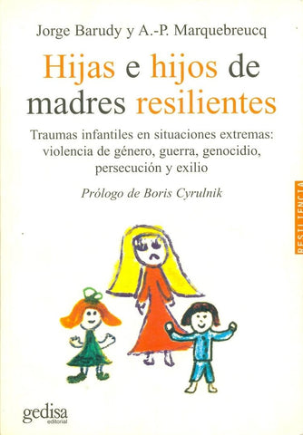HIJAS E HIJOS DE MADRES RESILIENTES | BARUDY / MARQUEBREUCQ