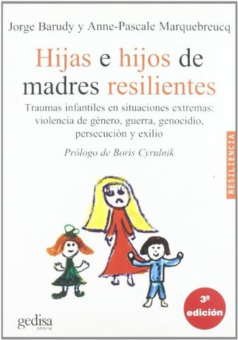 HIJAS E HIJOS DE MADRES RESILIENTES | BARUDY / MARQUEBREUCQ