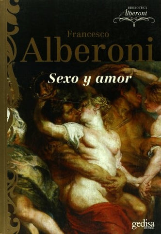 SEXO Y AMOR | FRANSESCO ALBERONI
