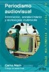 PERIODISMO AUDIOVISUAL (CON DETALLES).. | CARLES MARIN