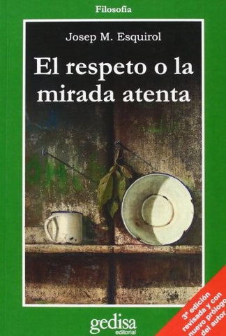 RESPETO O LA MIRADA ATENTA,EL | JOSEP ESQUIROL