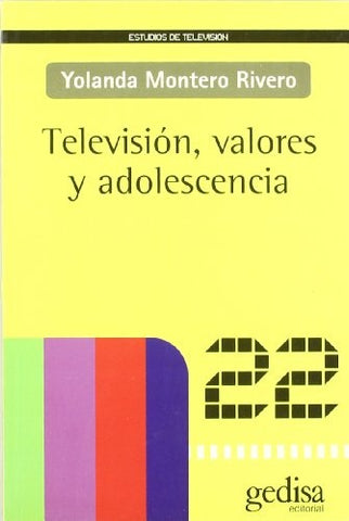 TELEVISION. VALORES Y ADOLESCENCIA | YOLANDA MONTERO