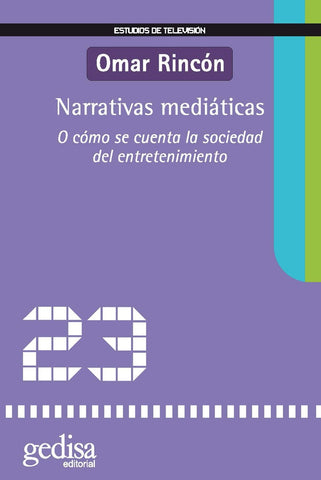 NARRATIVAS MEDIATICAS | OMAR RINCON