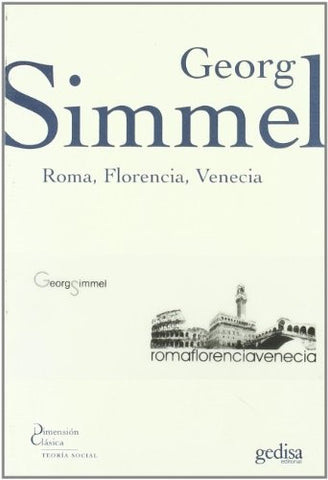 ROMA, FLORENCIA, VENECIA (CON DETALLES).. | GEORG SIMMEL