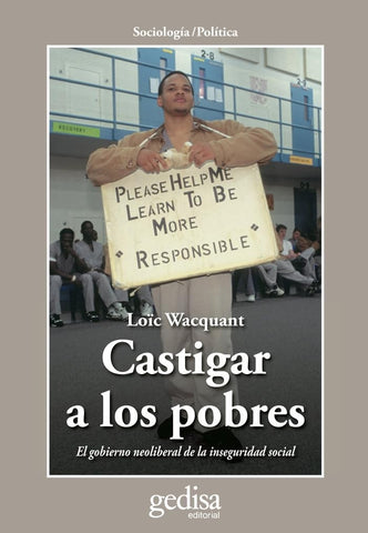 CASTIGAR A LOS POBRES.. | LOIC (COORD) WACQUANT