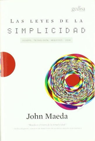 LEYES DE LA SIMPLICIDAD, LAS | JOHN MAEDA
