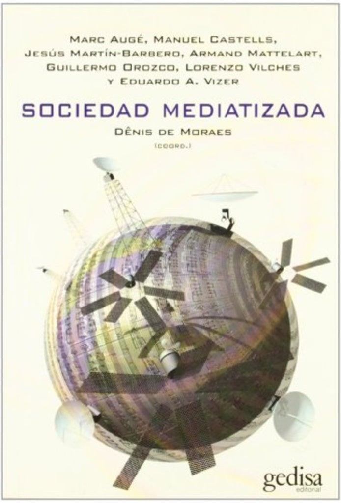 SOCIEDAD MEDIATIZADA, LA | DÊNIS DE (COORD) MORAES