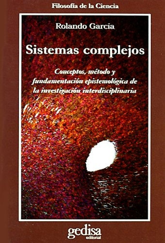 SISTEMAS COMPLEJOS.. | ROLANDO GARCIA