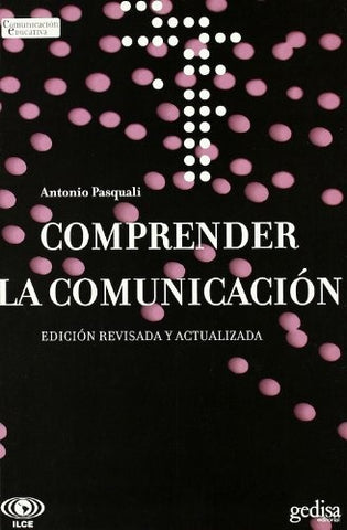 COMPRENDER LA COMUNICACION | ANTONIO PASQUALI