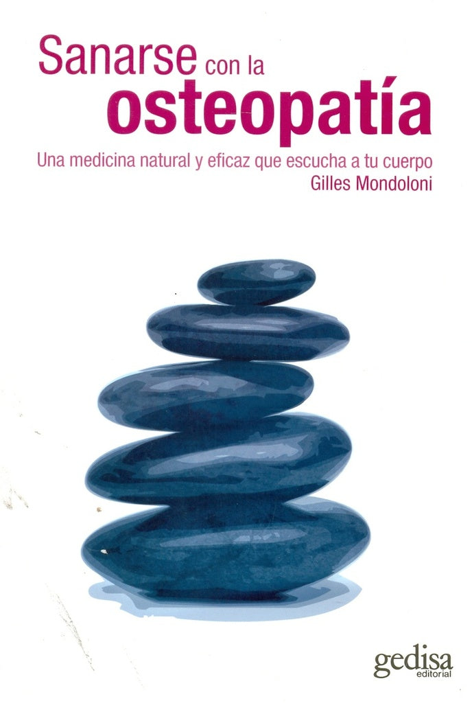 SANARSE CON LA OSTEOPATIA | GILLES MONDOLONI