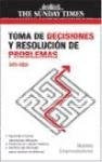 TOMA DE DECISIONES Y RESOLUCION DE PROBLEMAS | JOHN ADAIR