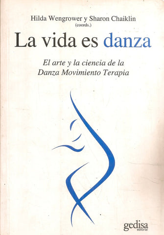 LA VIDA ES DANZA.. | WENGROWER - CHAIKLIN