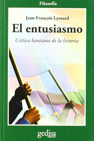 EL ENTUSIASMO.. | JEAN-FRANCOIS LYOTARD