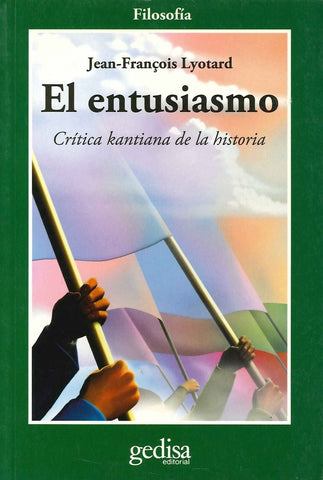 EL ENTUSIASMO.. | JEAN-FRANCOIS LYOTARD
