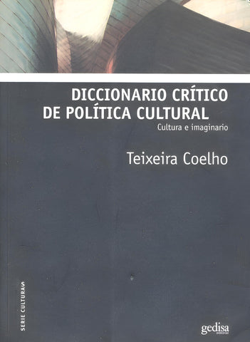 DICCIONARIO CRITICO DE POLITICA CULTURAL | Andreas Huyssen