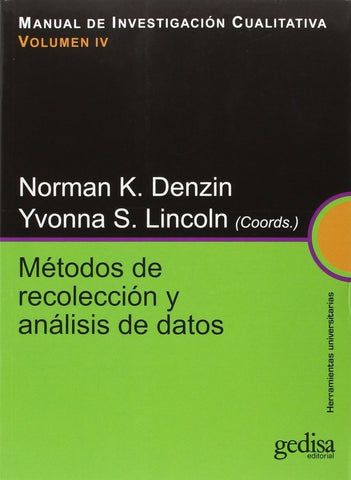 MANUAL DE INVESTIGACIÓN CUALITATIVA VOL. IV.. | Norman Denzin