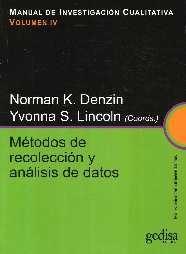 MANUAL DE INVESTIGACIÓN CUALITATIVA VOL. IV.. | Norman Denzin