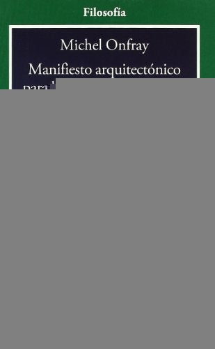 MANIFIESTO ARQUITECTONICO P/UNIV. POPUL | MICHEL ONFRAY