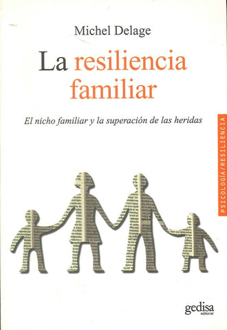 RESILIENCIA FAMILIAR, LA | MICHEL DELAGE
