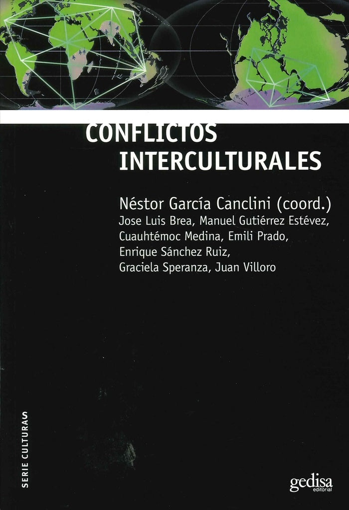 CONFLICTOS INTERCULTURALES.. | Néstor García Canclini