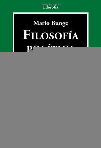 FILOSOFIA POLITICA | MARIO BUNGE