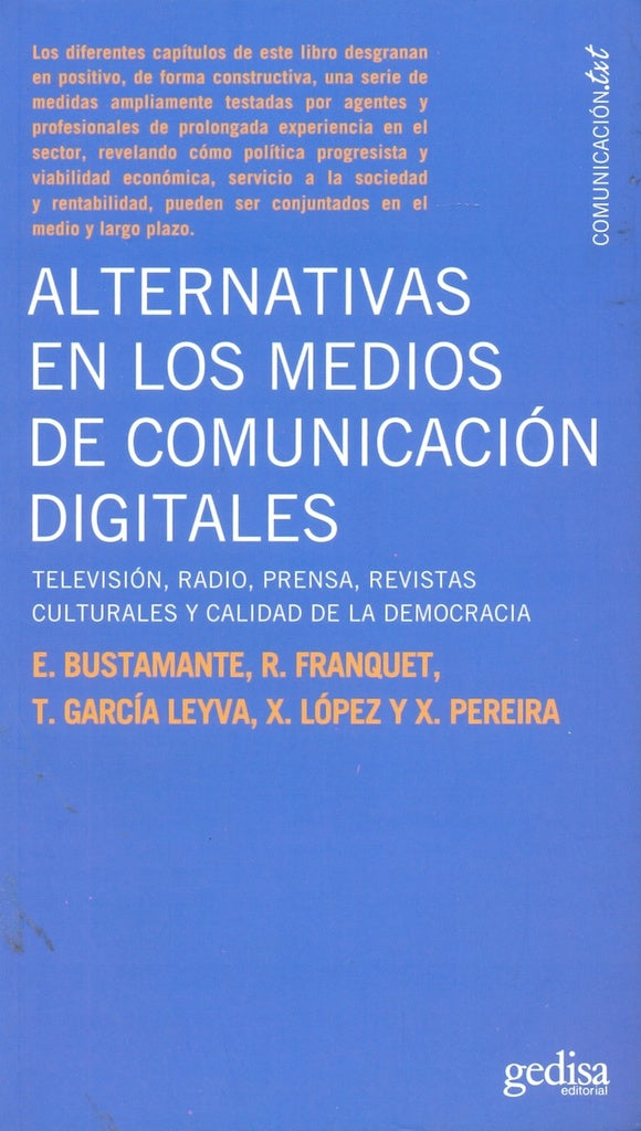 ALTERNATIVAS EN LOS MEDIOS DE COMUNICACION DIGITAL.. | ENRIQUE BUSTAMANTE