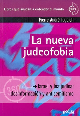 NUEVA JUDEOFOBIA, LA (CLAVES CONTEMPORANEAS) | PIERRE TAGUIEFF