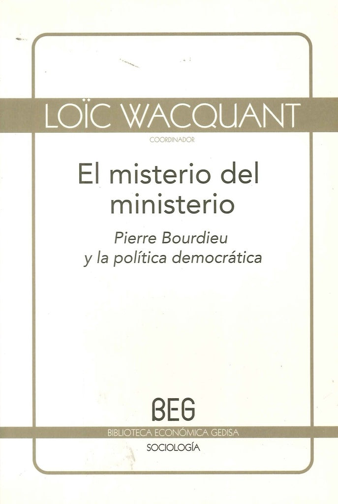MISTERIO DEL MINISTERIO, EL | LOIC (COORD) WACQUANT