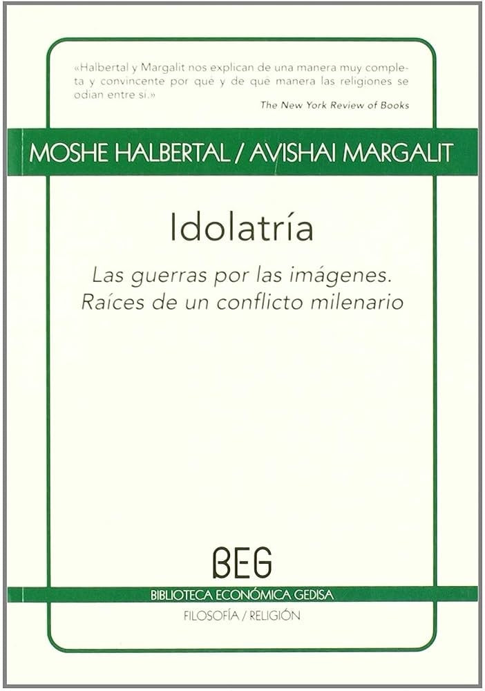 IDOLATRIA | HALBERTAL - MARGALIT