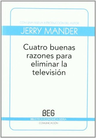 CUATRO BUENAS RAZONES P/ELIMINAR TV | JERRY MANDER