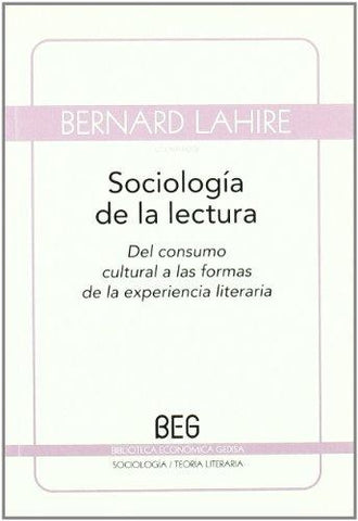 SOCIOLOGIA DE LA LECTURA (BEG) | BERNARD LAHIRE