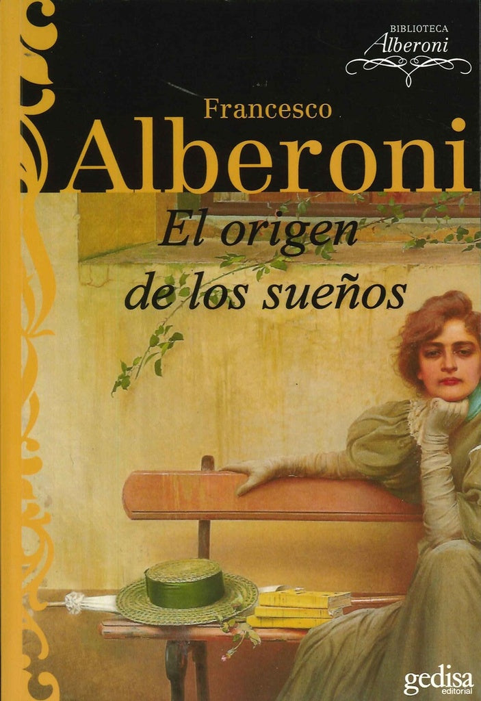 ORIGEN DE LOS SUEÑOS, EL | FRANSESCO ALBERONI