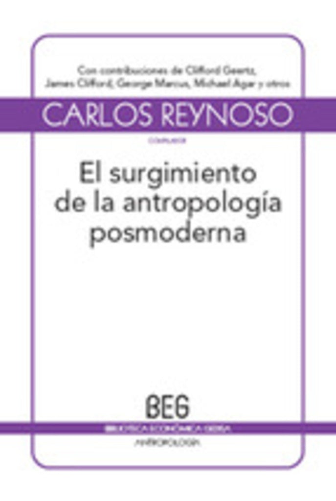EL SURGIMIENTO DE LA ANTROPOLOGIA POSMODERNA