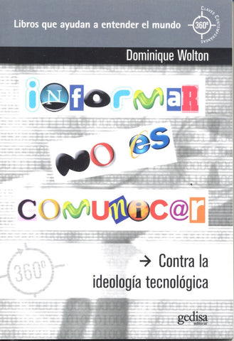 INFORMAR NO ES COMUNICAR | DOMINIQUE WOLTON