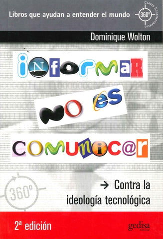 INFORMAR NO ES COMUNICAR | DOMINIQUE WOLTON