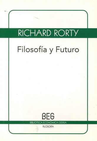 FILOSOFIA Y FUTURO (BEG) | RICHARD RORTY