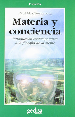MATERIA Y CONCIENCIA (BEG) | PAUL M. CHURCHLAND