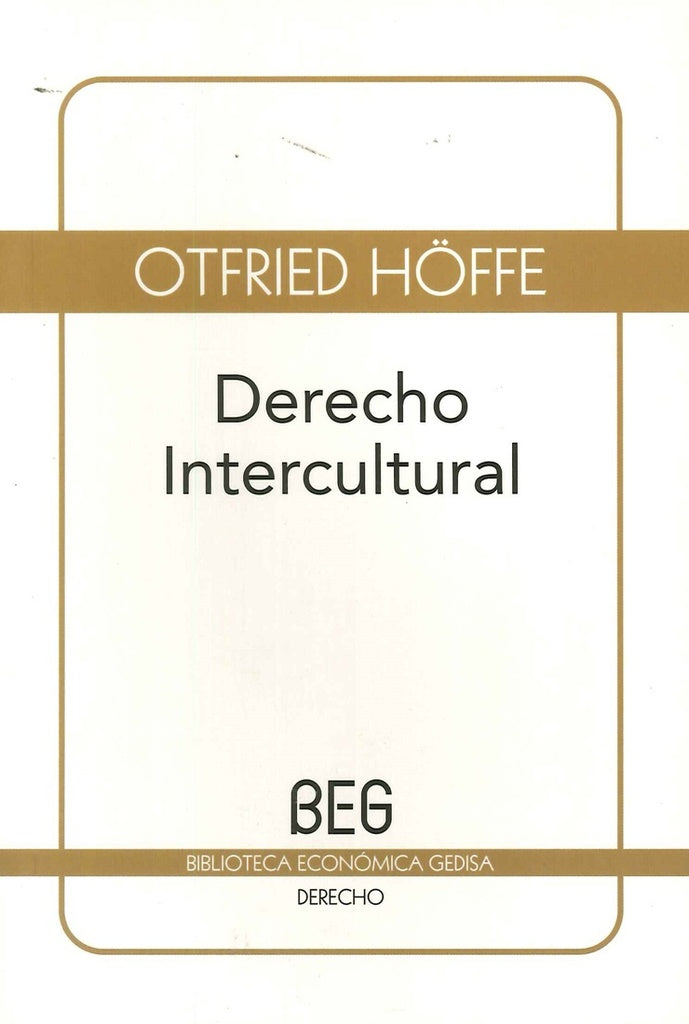 DERECHO INTERCULTURAL (BEG) | Höffe Otfried