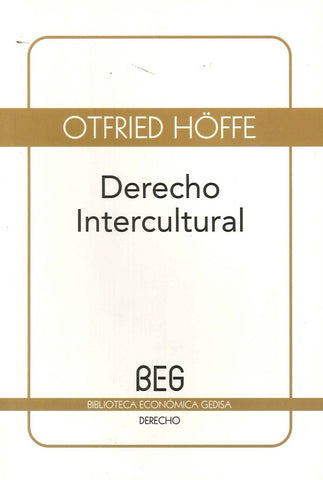 DERECHO INTERCULTURAL (BEG) | Höffe Otfried