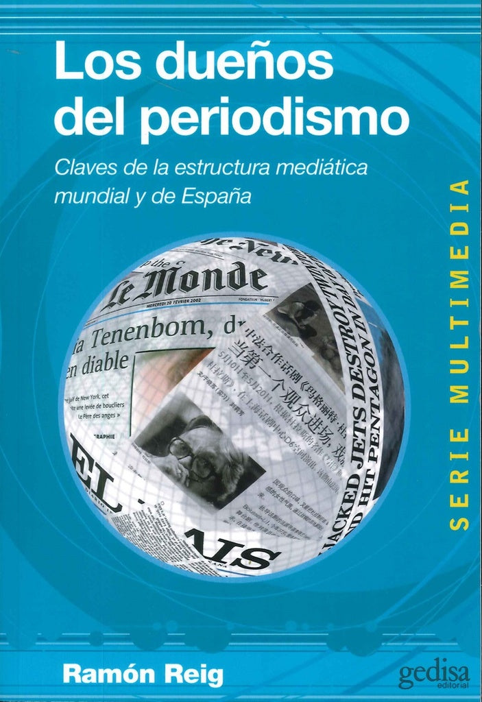 LOS DUEÑOS DEL PERIODISMO | Ramón Reig
