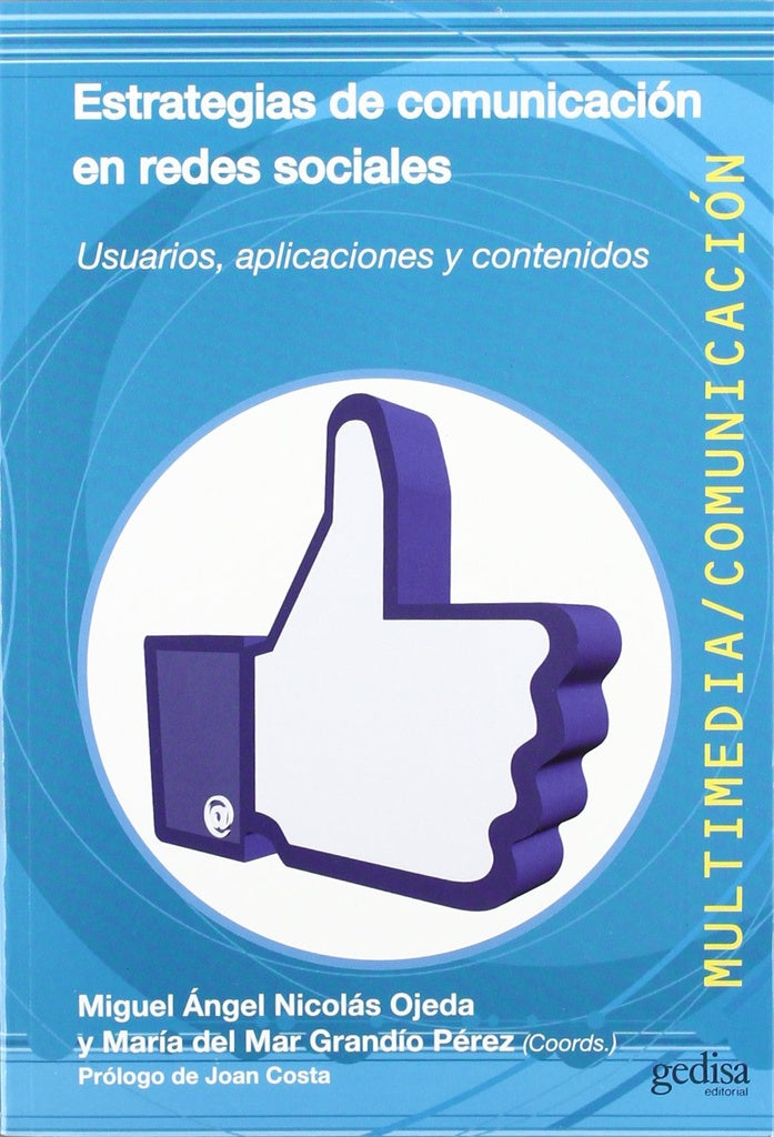 ESTRATEGIAS DE COMUNICACIÓN EN REDES SOCIALES | Miguel Ángel Nicolás Ojeda