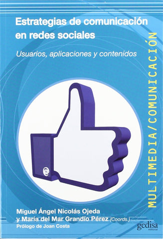 ESTRATEGIAS DE COMUNICACIÓN EN REDES SOCIALES | Miguel Ángel Nicolás Ojeda