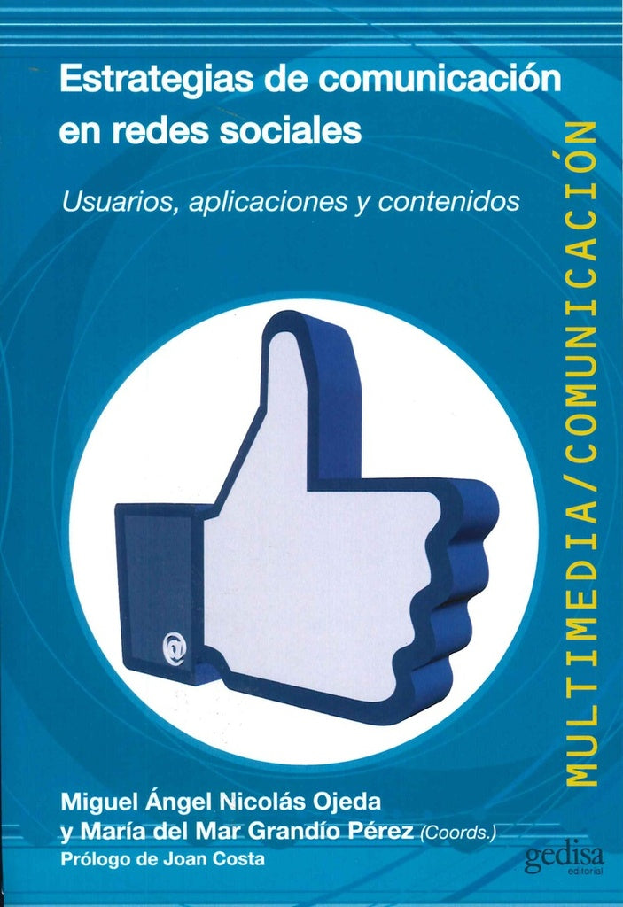 ESTRATEGIAS DE COMUNICACIÓN EN REDES SOCIALES.. | Miguel Ángel Nicolás Ojeda